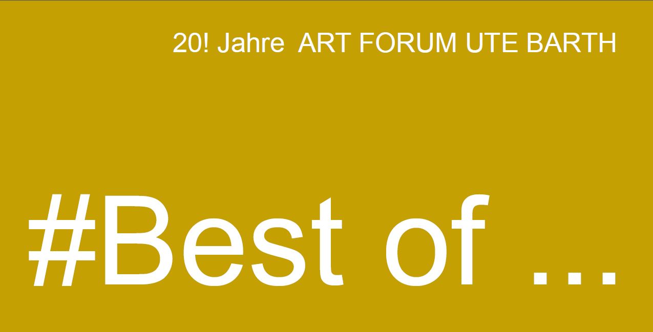 #Best of - Gallery ART FORUM UTE BARTH Zurich 2015