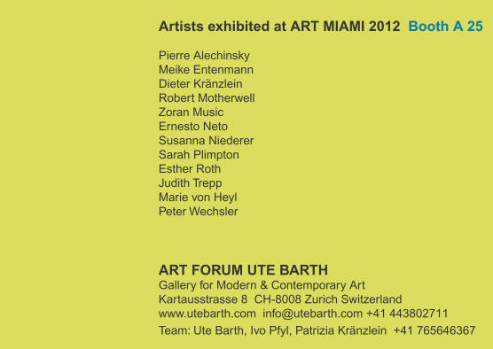 ART MIAMI 2012 GALLERY ART FORUM UTE BARTH ZURICH BOOTH A25