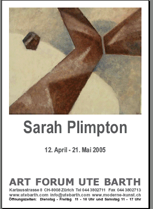 Sarah Plimpton - Recent Works April 12 - May 21, 2005