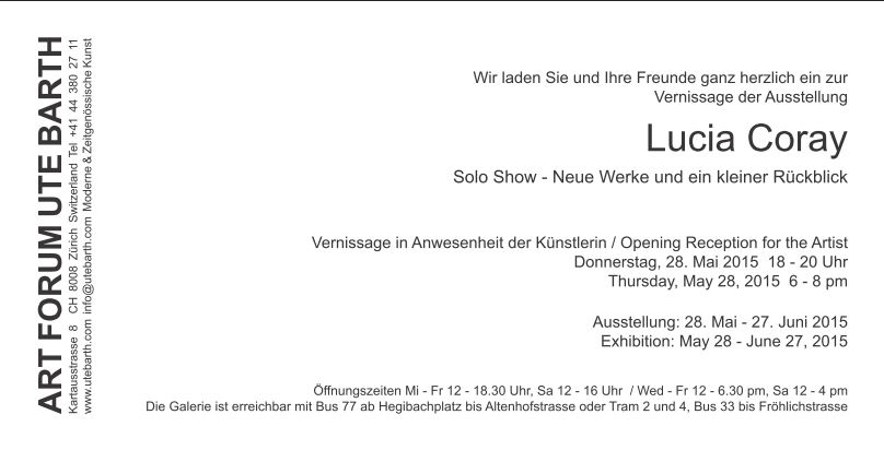 Solo Show Lucia Coray @ ART FORUM UTE BARTH Zurich 2015